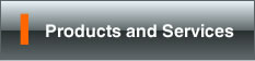 Products and Services
